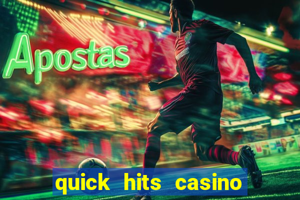 quick hits casino slot game