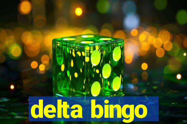 delta bingo