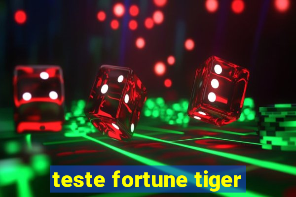 teste fortune tiger