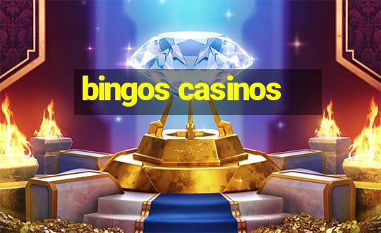 bingos casinos