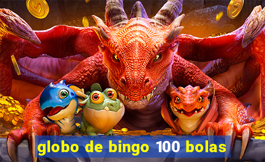 globo de bingo 100 bolas