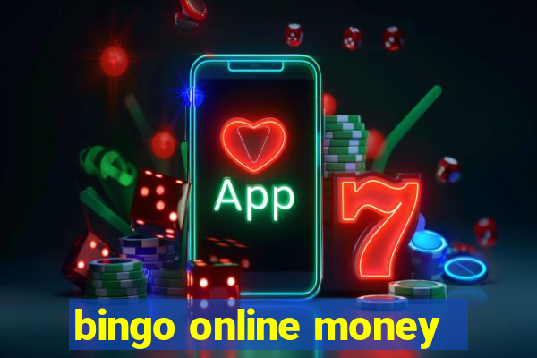 bingo online money