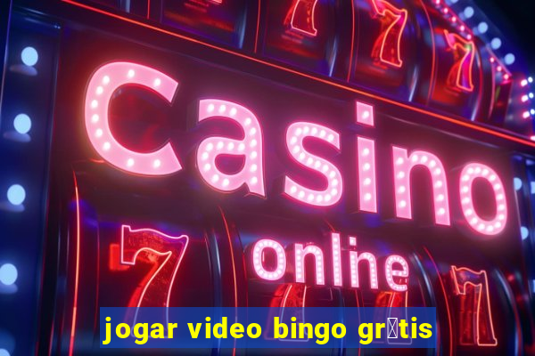 jogar video bingo gr谩tis