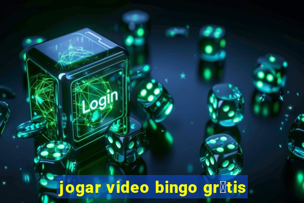 jogar video bingo gr谩tis