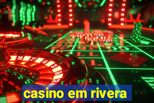 casino em rivera