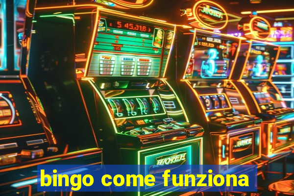 bingo come funziona