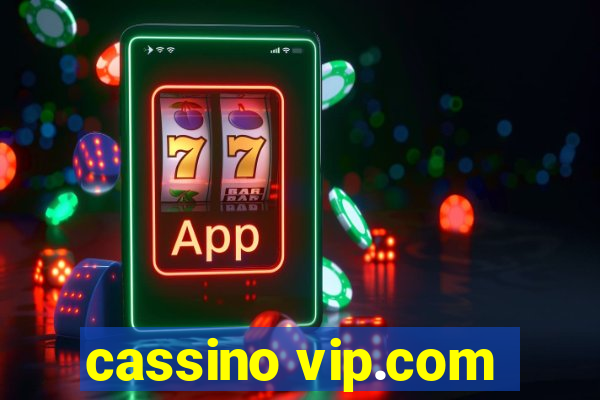 cassino vip.com