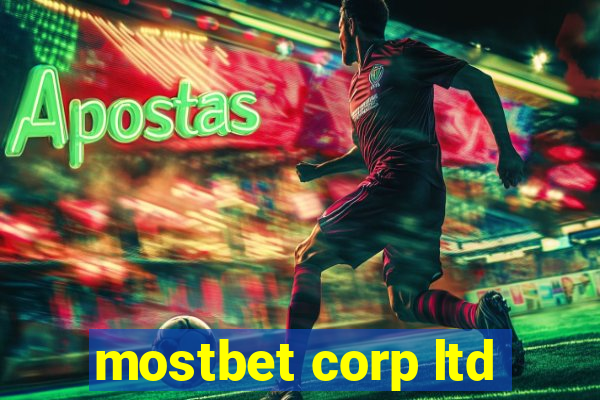 mostbet corp ltd