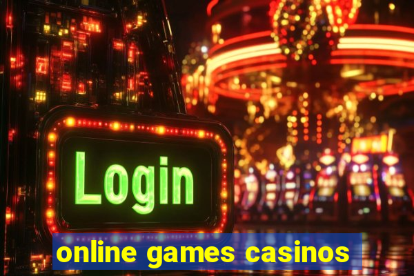 online games casinos