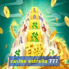 casino estrella 777