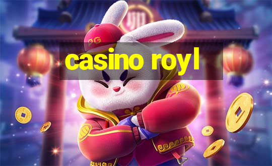 casino royl