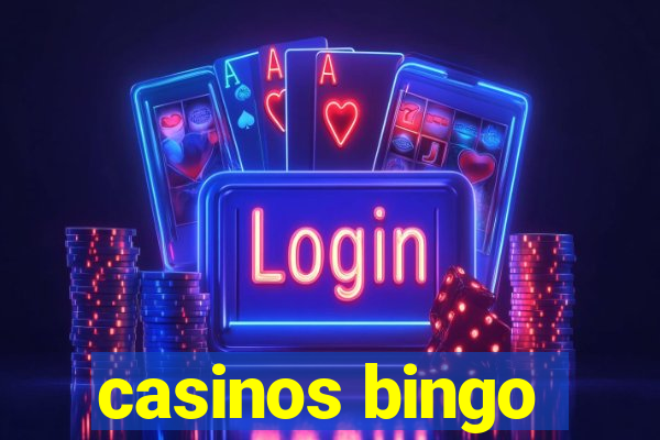 casinos bingo