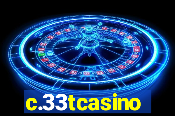 c.33tcasino