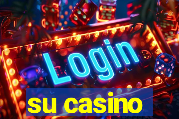 su casino