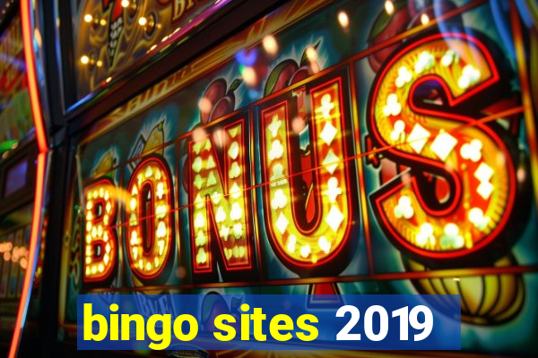 bingo sites 2019