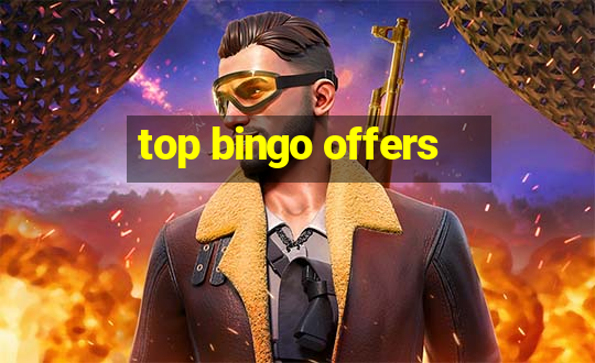 top bingo offers