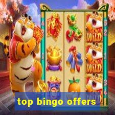 top bingo offers