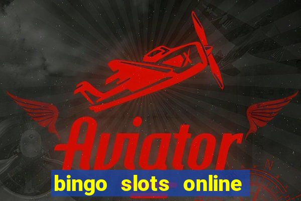 bingo slots online e confiável