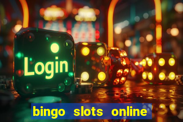 bingo slots online e confiável