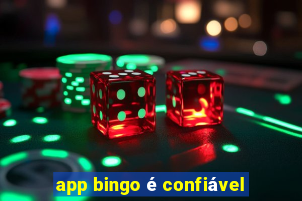 app bingo é confiável