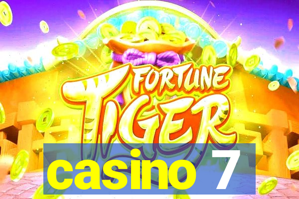 casino 7