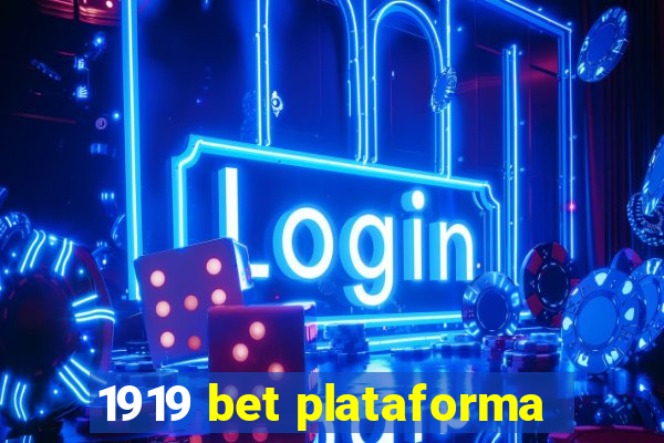 1919 bet plataforma