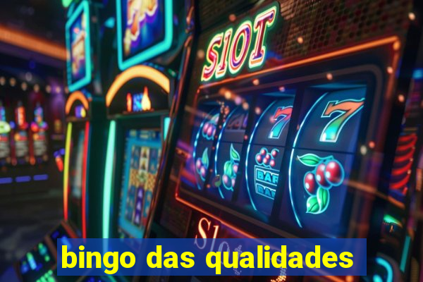 bingo das qualidades