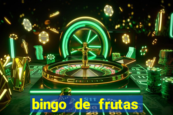 bingo de frutas para imprimir pdf