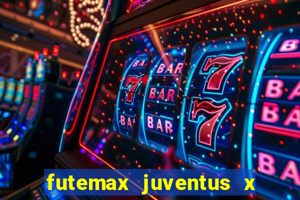 futemax juventus x atletico madrid