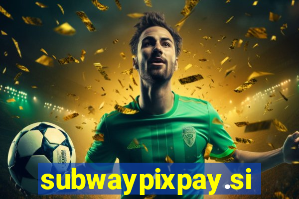 subwaypixpay.site