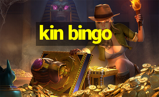 kin bingo