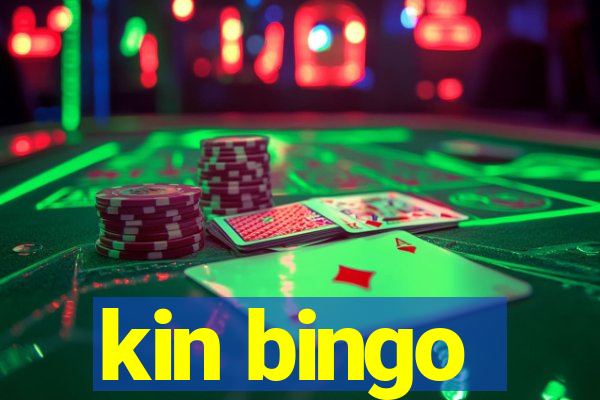 kin bingo