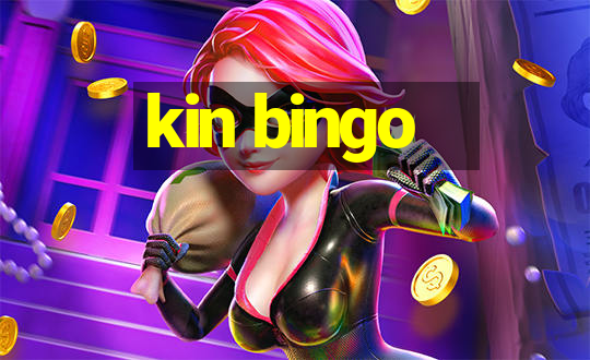 kin bingo