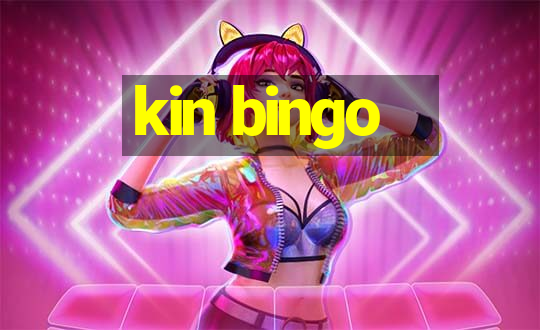 kin bingo