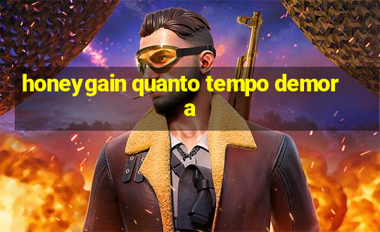 honeygain quanto tempo demora