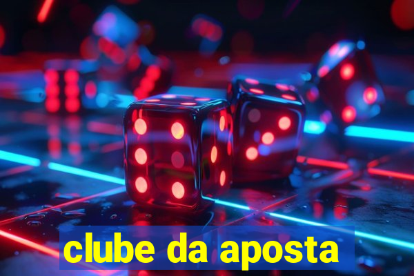 clube da aposta