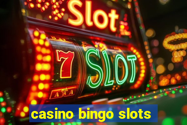 casino bingo slots