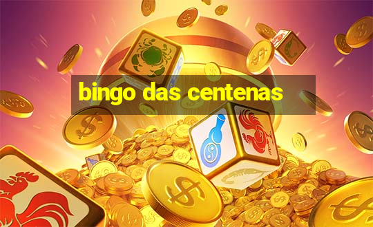 bingo das centenas