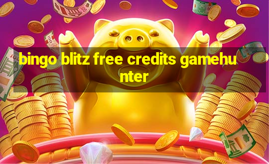 bingo blitz free credits gamehunter