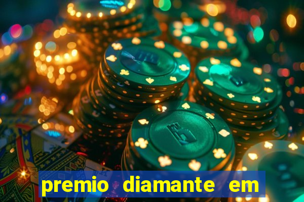 premio diamante em dinheiro blaze