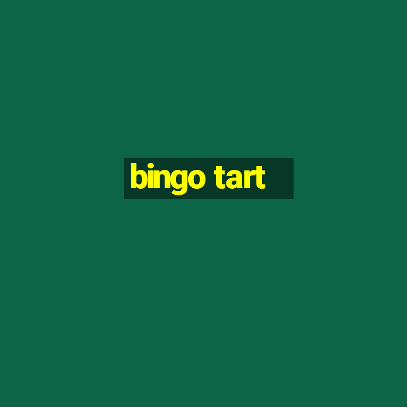 bingo tart