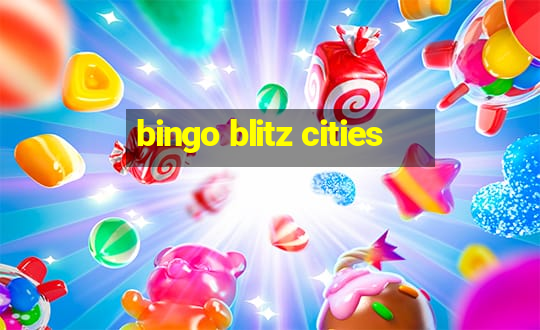 bingo blitz cities