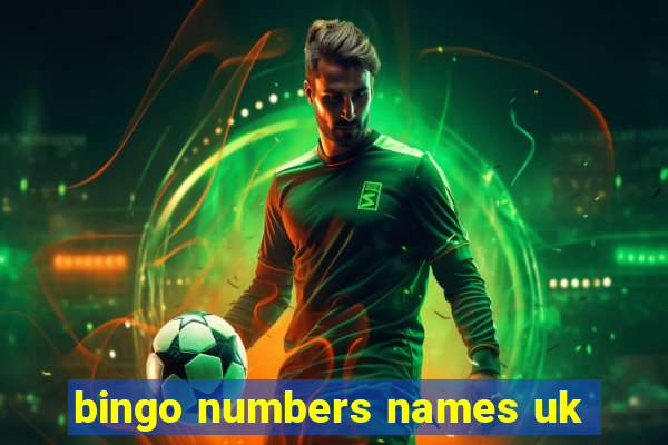 bingo numbers names uk