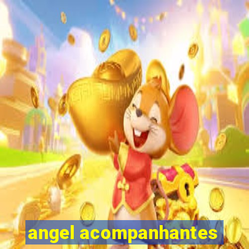 angel acompanhantes