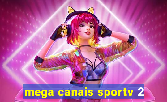 mega canais sportv 2