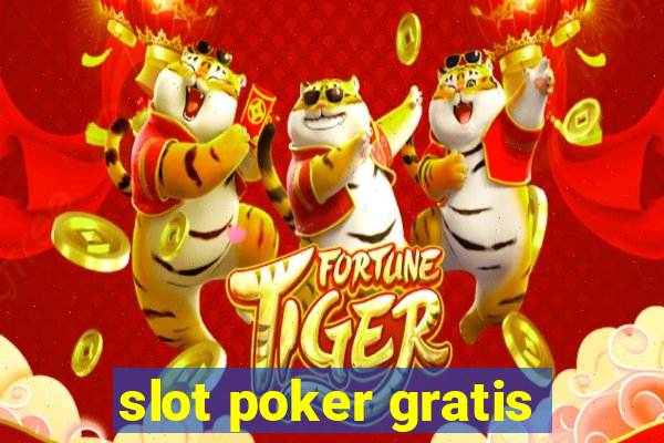 slot poker gratis