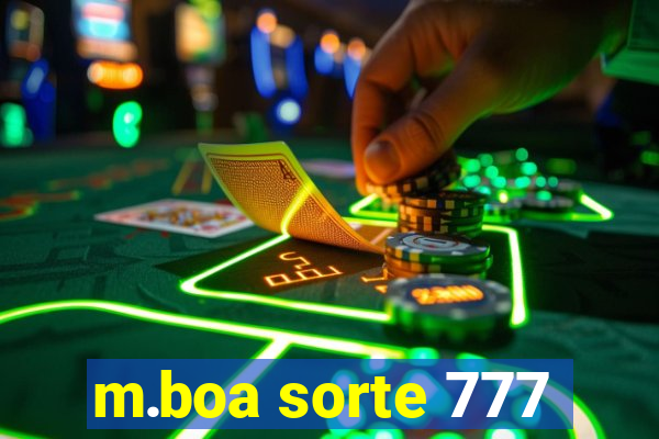 m.boa sorte 777