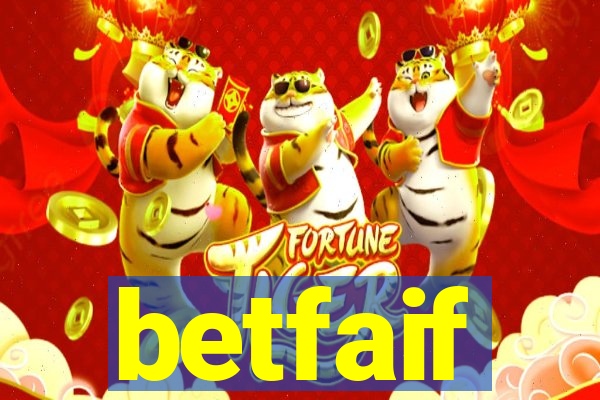 betfaif