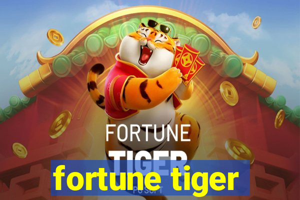 fortune tiger