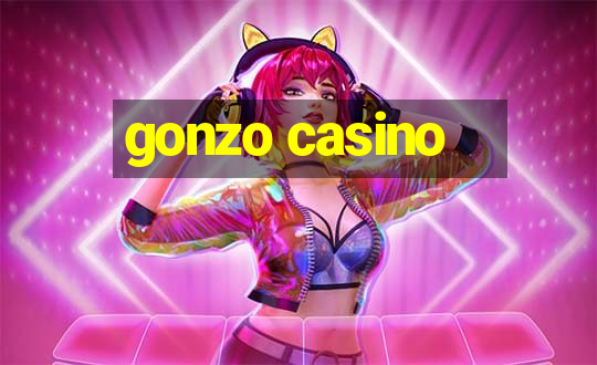 gonzo casino